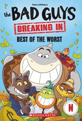 Bad Guys: Best of the Worst (DreamWorks: TV Chapter Book #1)