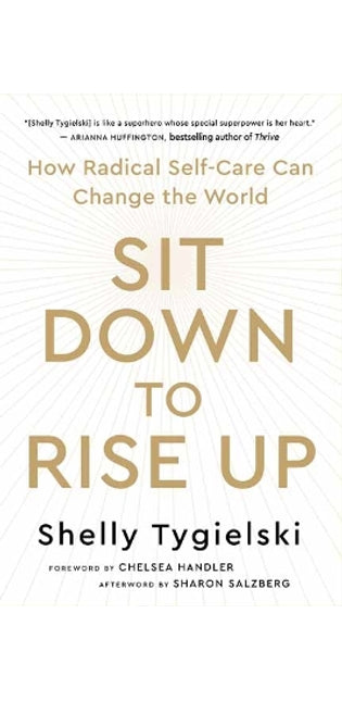 Sit Down to Rise Up