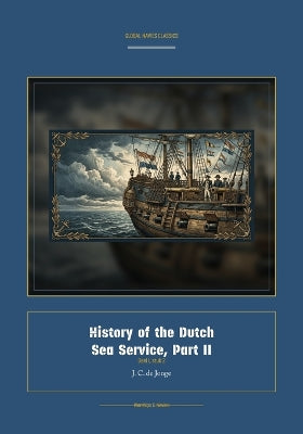 History of the Dutch Sea Service, Part II