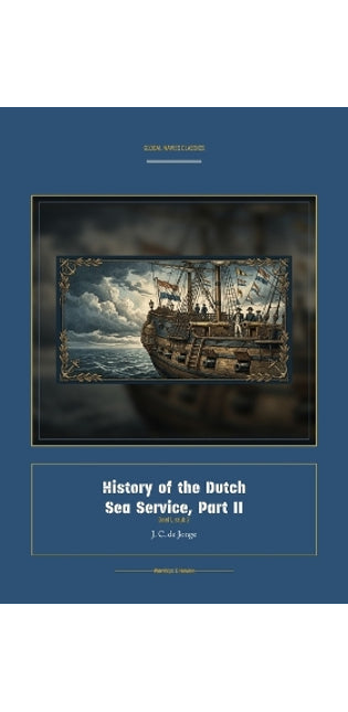 History of the Dutch Sea Service, Part II