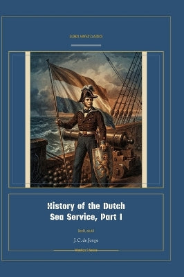 History of the Dutch Sea Service, Part I