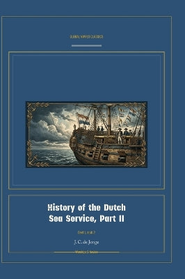 History of the Dutch Sea Service, Part II