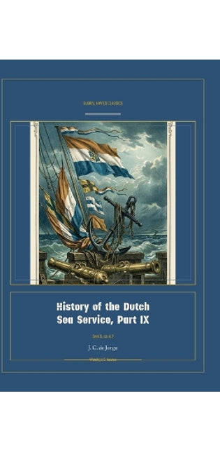 History of the Dutch Sea Service, Part IX