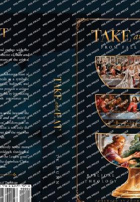 "Take and Eat"