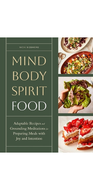 Mind, Body, Spirit, Food