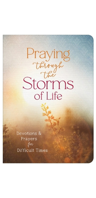 Praying Through the Storms of Life