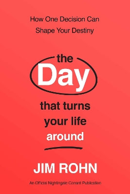 Day that Turns Your Life Around