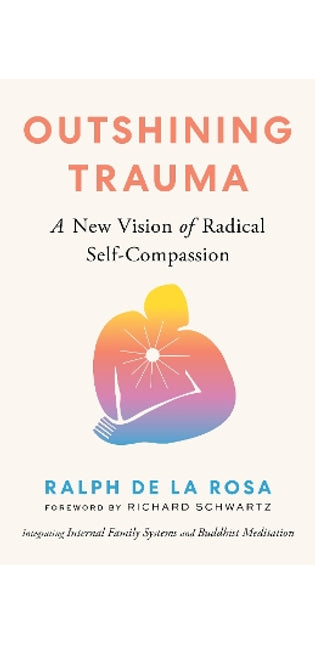 Outshining Trauma