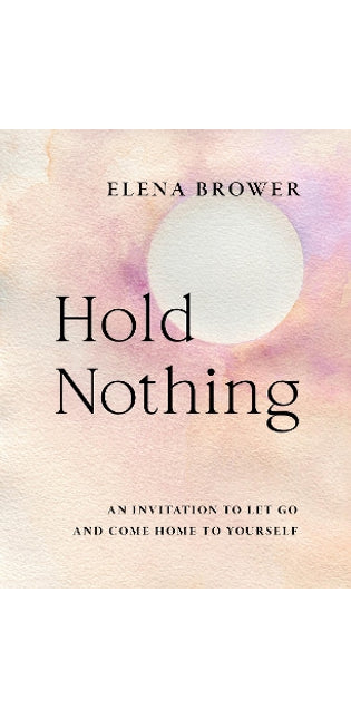 Hold Nothing