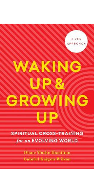 Waking Up and Growing Up