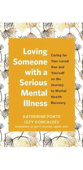 Loving Someone with a Serious Mental Illness