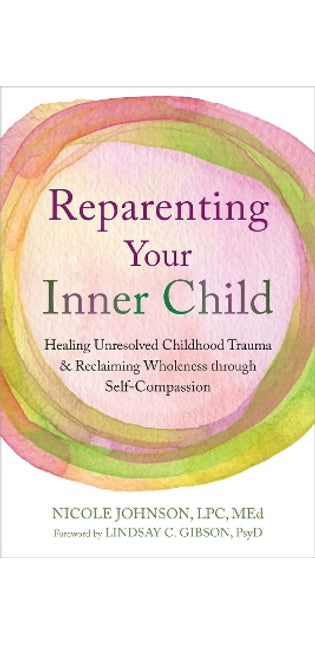 Reparenting Your Inner Child