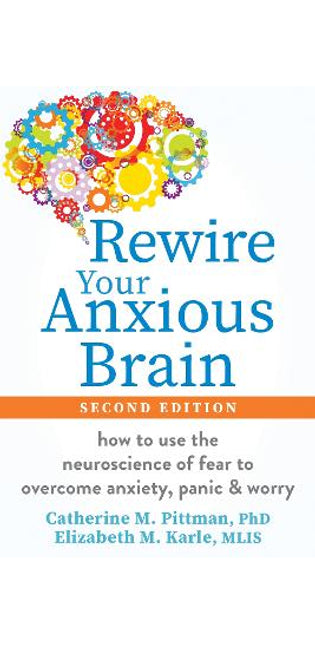 Rewire Your Anxious Brain