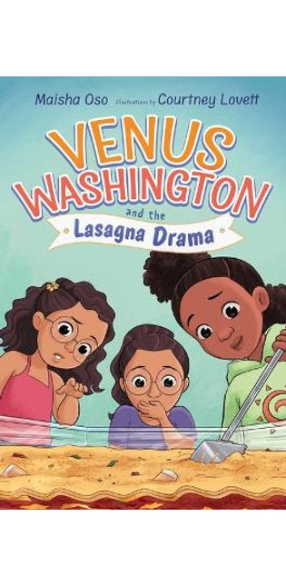 Venus Washington and the Lasagna Drama