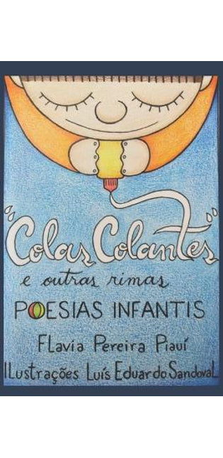 "Colas Colantes" & Outras Rimas