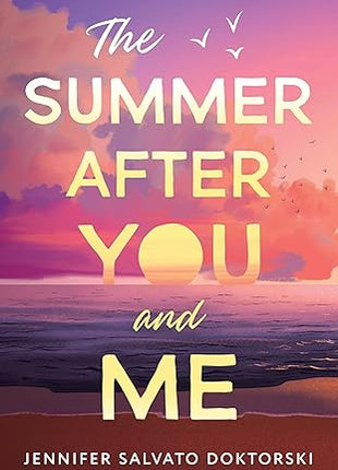 The Summer After You and Me