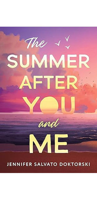 The Summer After You and Me