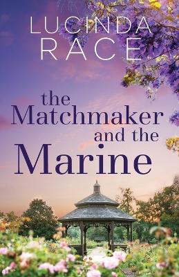 Matchmaker and The Marine