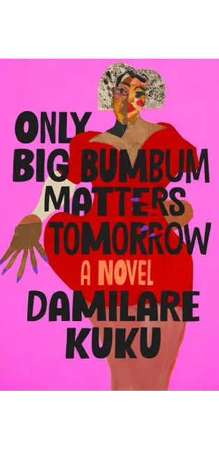 Only Big Bumbum Matters Tomorrow