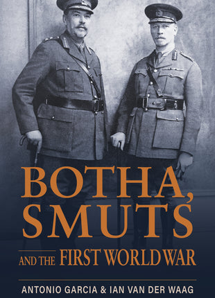 Botha, Smuts and the First World War