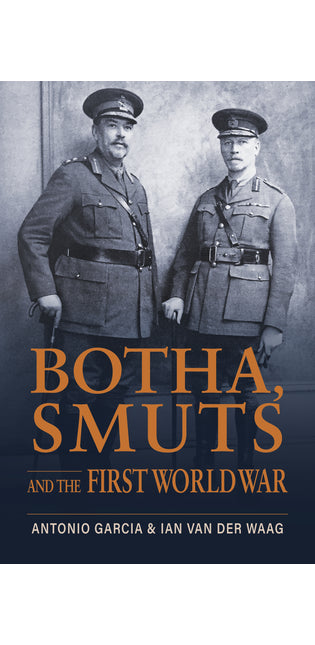 Botha, Smuts and the First World War