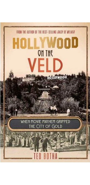 Hollywood on the Veld