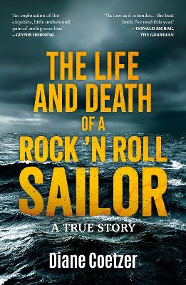 Life and Death of A Rock 'n Roll Sailor