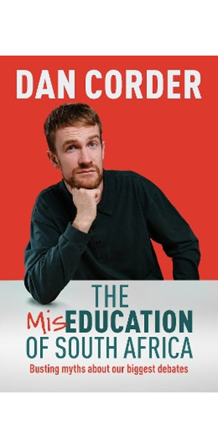 The Miseducation of South Africa