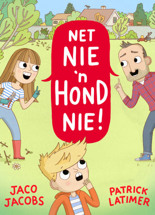 Net Nie 'n Hond Nie