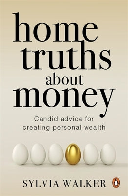 Home Truths About Money