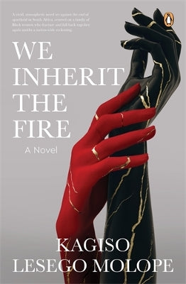 We Inherit the Fire