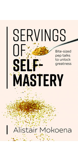 Servings of Self-Mastery