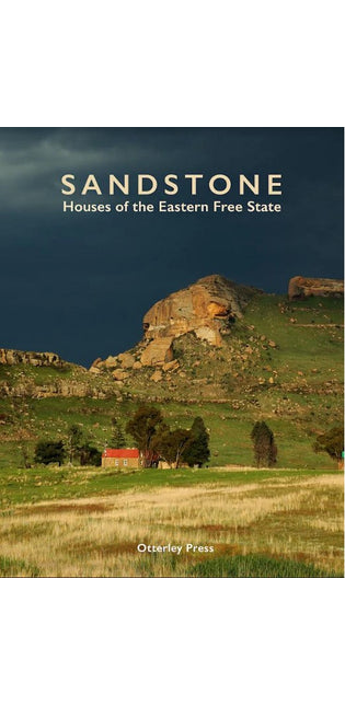 Sandstone Houses of the Eastern Free State