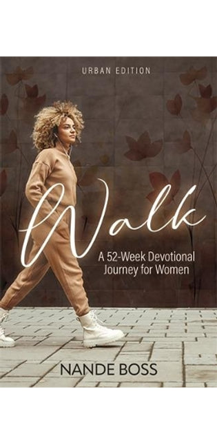 WALK: A 52-Week Devotional Journey for Women