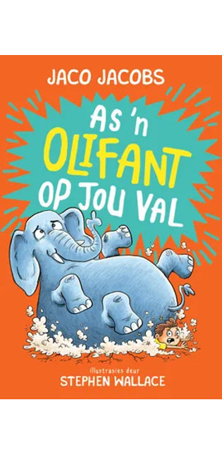 As 'n olifant op jou val