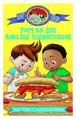 Tom en die aaklige toebroodjie
