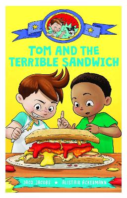 Tom and the terrible sandwich