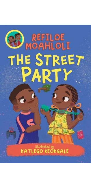 Rorisang & Morena: The Street Party