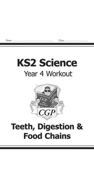 KS2 Science Year 4 Workout: Teeth, Digestion & Food Chains