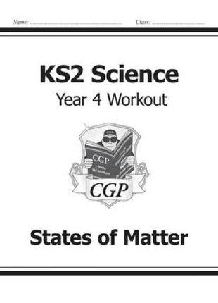 KS2 Science Year 4 Workout: States of Matter
