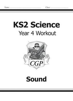 KS2 Science Year 4 Workout: Sound