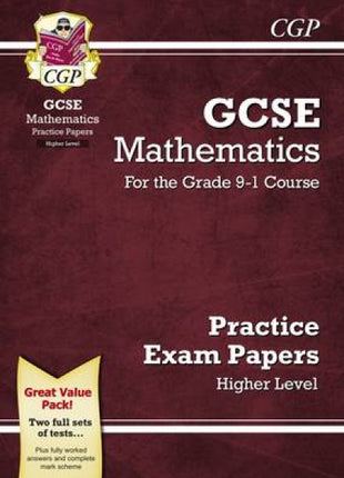 GCSE Maths Practice Papers: Higher