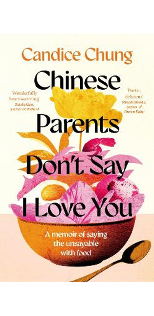 Chinese Parents Don't Say I Love You