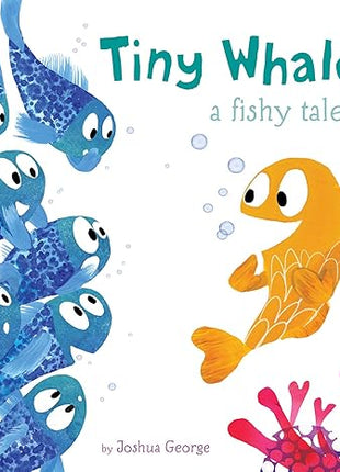 Tiny Whale: A Fishy Tale