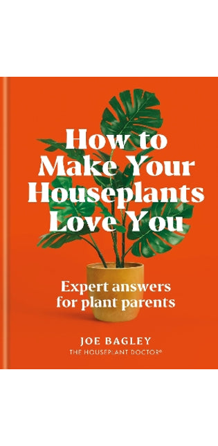 How to Make Your Houseplants Love You