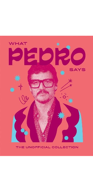 What Pedro Says