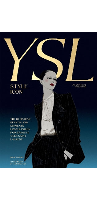 Yves Saint Laurent: Style Icon