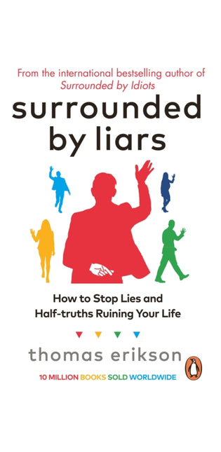 Surrounded by Liars