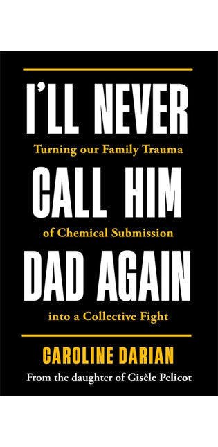 I'll Never Call Him Dad Again