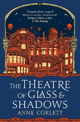 Theatre of Glass and Shadows